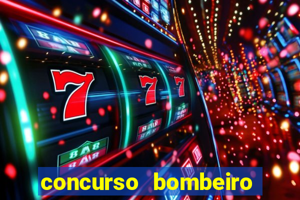 concurso bombeiro militar bahia 2025